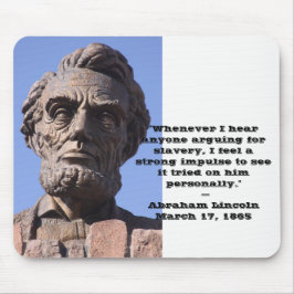 Abe Lincoln Mousepad med citat Musmatta