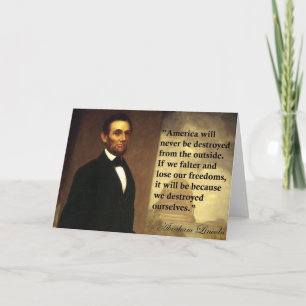 Abe Lincoln Quote "Amerika kommer aldrig att vara. Kort