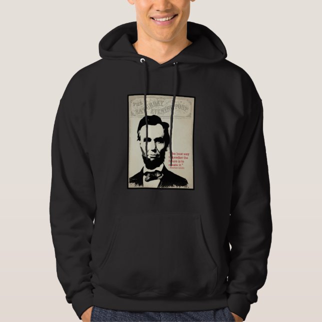 Abe Lincoln Quote Tröja Med Luva (Framsida)