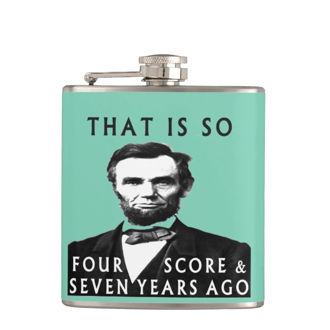 Abe Lincoln, som är, så fyra görar poäng & sju år Fickplunta (Framsidan)