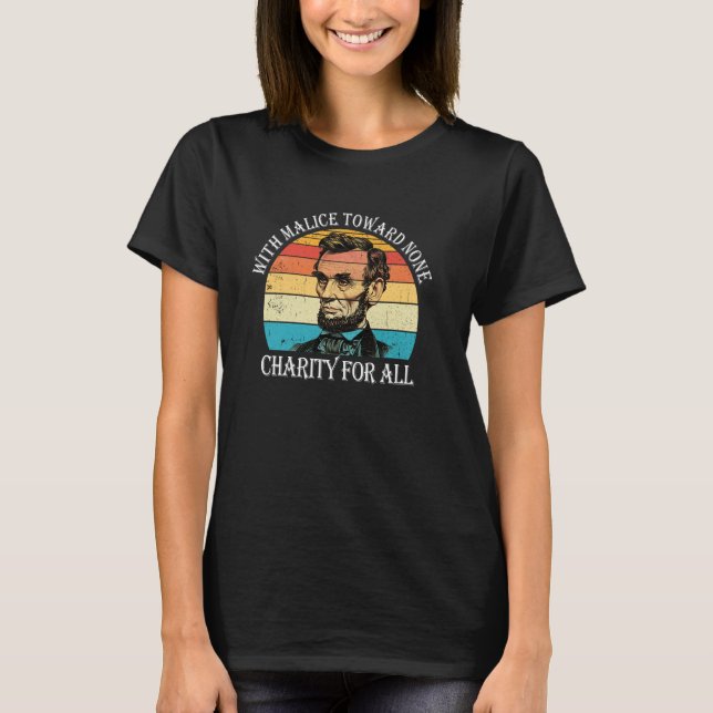 Abe Lincoln with malice towards ingen, with charit T Shirt (Framsida)