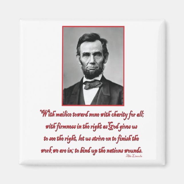 Abe-Malice-towards-none Magnet (Framsidan)