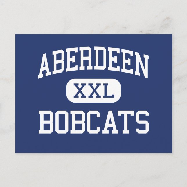 Aberdeen - Bobcat - High - Aberdeen Washington Vykort (Framsida)