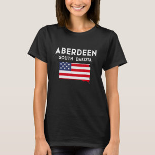 Aberdeen South Dakota USA State America Travel Sou T Shirt