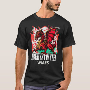 Aberystwyth Wales Welsh Flagga Y Ddraig Goch Drago T Shirt