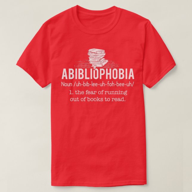 Abibliofobi Funny Reading Bookworm Reader Gift T Shirt (Design framsida)