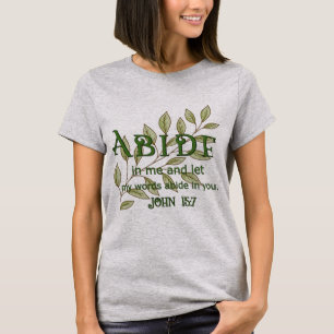 Abide In Me Christian Women's  T Shirt