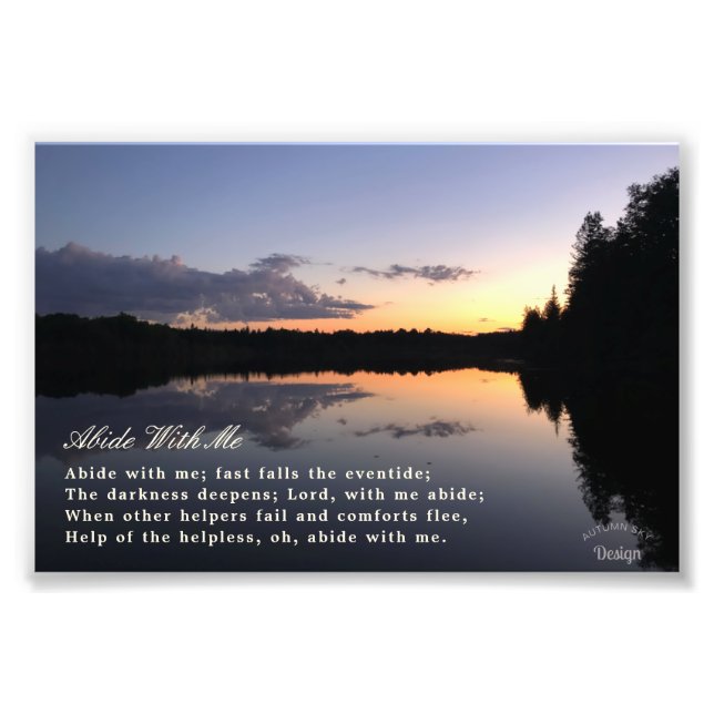 Abide with Me inspiring Sunset Photography Fototryck (Framsidan)