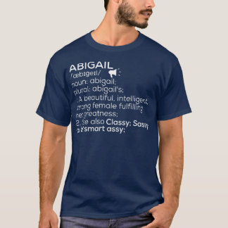 Abigail Namn Definition Abigail Female Namn 1 T Shirt