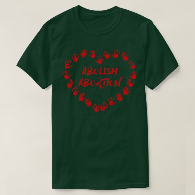 Abolish Abortion Heart Händer Red T Shirt (Design framsida)