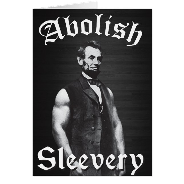 Abolish Sleeach - Abraham Lincoln Hälsningskort (Framsidan)