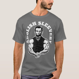 Abolish SleVARllustigt Abraham Lincoln Free the Sl T Shirt