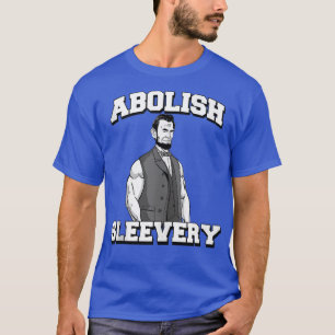 Abolish SleVART T roligt Abraham Lincoln Shirt