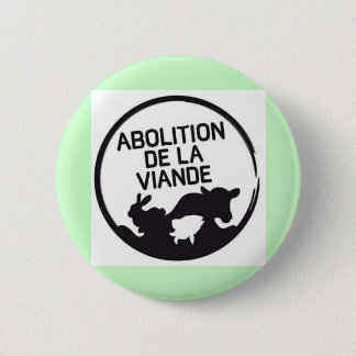 abolition de la viande BADGE ! Knapp