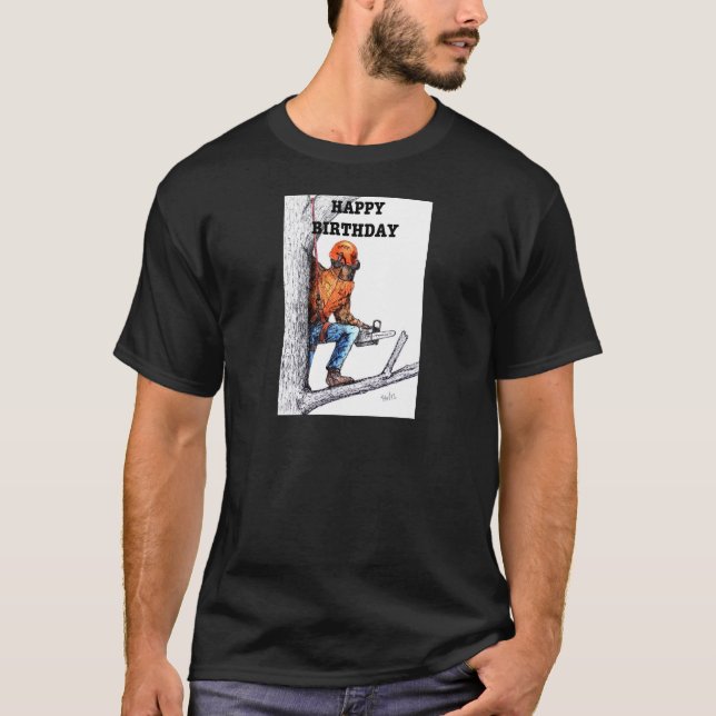 Aborist Träd, kirurg på födelsedagen, presenterar  Tee Shirt (Framsida)