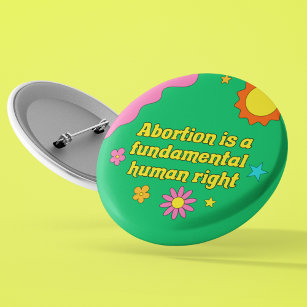 Abort är en grundläggande Höger för kvinnor Knapp