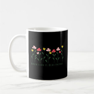 Abort är hälso- och sjukvård kaffemugg