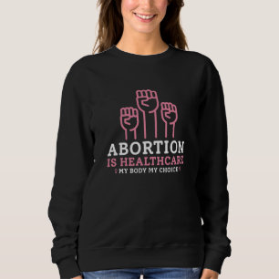 Abort är hälso - och sjukvård min kropp Regler T Shirt