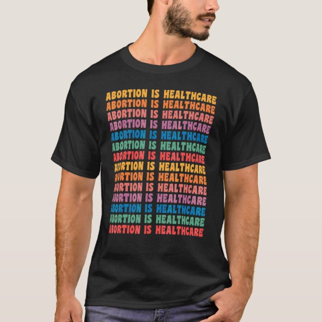 Abort är hälsovård Feministisk Retro Pro Val T Shirt (Framsida)