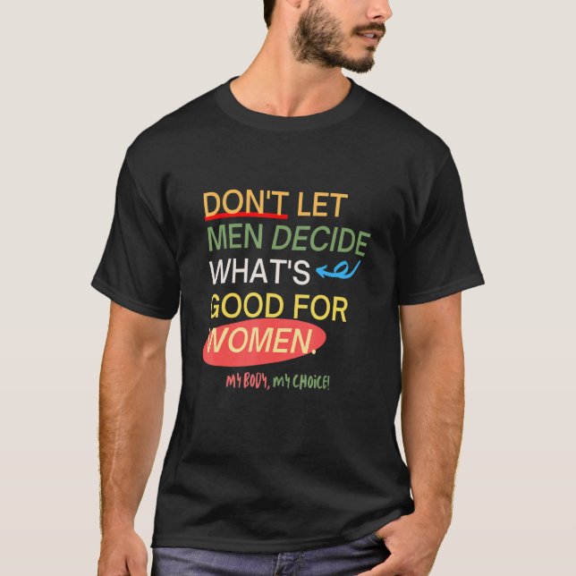 Abort är hälsovård min kropp t shirt (Framsida)