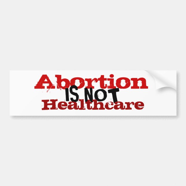 Abort är inte healthcare.en bildekal (Framsidan)