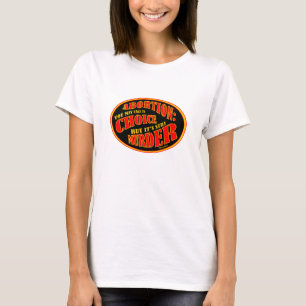 Abort är mord t shirt
