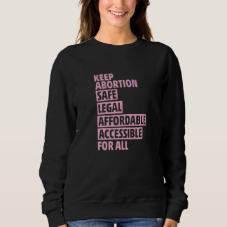 Abort Safe Laglig Prisvärd Tillgänglig För Alla  T Shirt