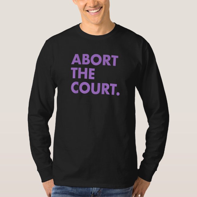 Abort The Court  Lavender T Shirt (Framsida)