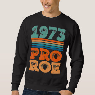 Abortion är Healthcare Protect Roe V Wade 1973 Lång Ärmad Tröja