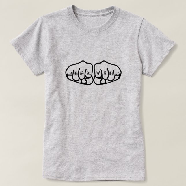 Abortion Knuckle Tattoos T Shirt (Design framsida)