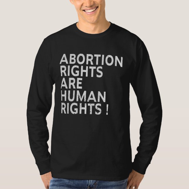 Abortion Rights Are Human Rights ProChoice Feminis T Shirt (Framsida)