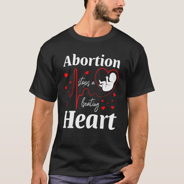 Abortion stoppar en hjärt- och kärlvårdande vård t shirt (Framsida)