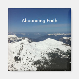 Abounding Faith Mountains Magnet