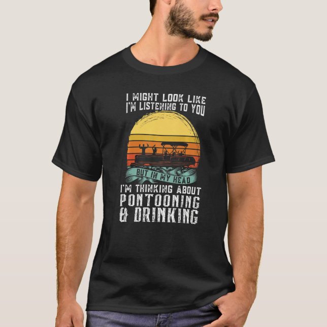 about Pontooning & Drinking Pontoon Boat Captain   T Shirt (Framsida)
