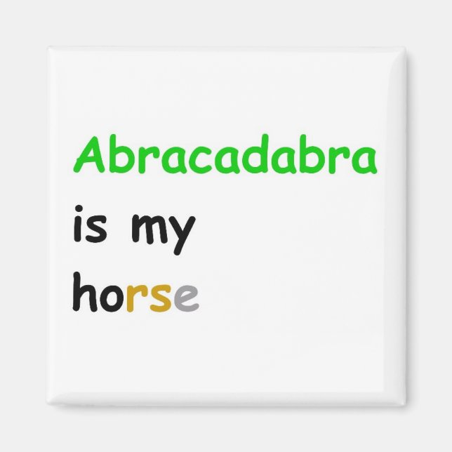 Abracadabra är min häst magnet (Framsidan)