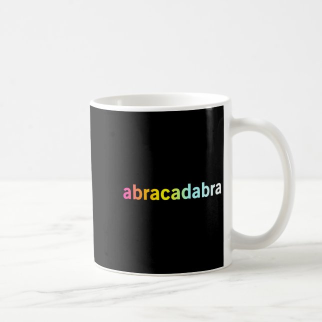 Abracadabra - Roligt Coolt Magi Citat  Kaffemugg (Höger)