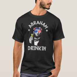 Abraham Drinkin 4:e juli Abe Lincoln Manar Women T Shirt