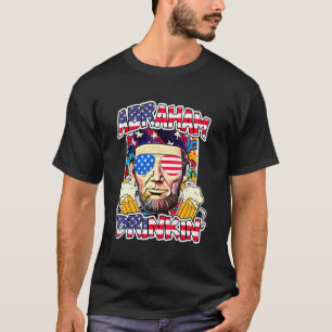 Abraham Drinkin 4:e juli Shirt Abe Lincoln Manar T