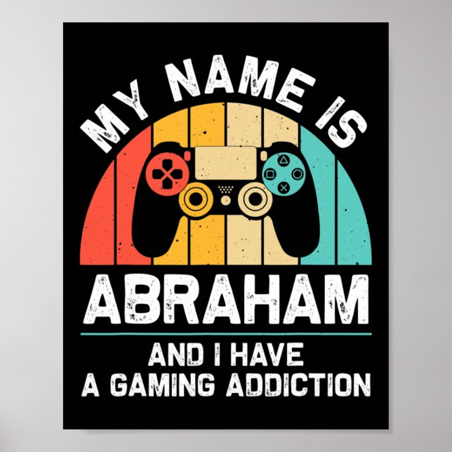 Abraham Gift Namn Personlig  Funny Gaming Geek B Poster (Framsidan)