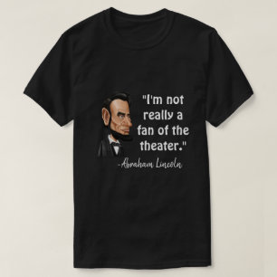 Abraham Lincoln citat T Shirt