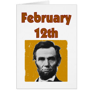 Abraham Lincoln februari 12:e T-Shirt & Gifts Hälsningskort