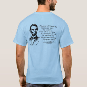 Abraham Lincoln - förstör oss själva T Shirt