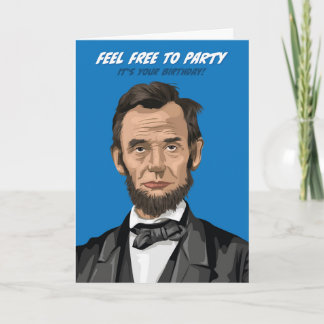 Abraham Lincoln känner sig fri från Party födelsed Kort
