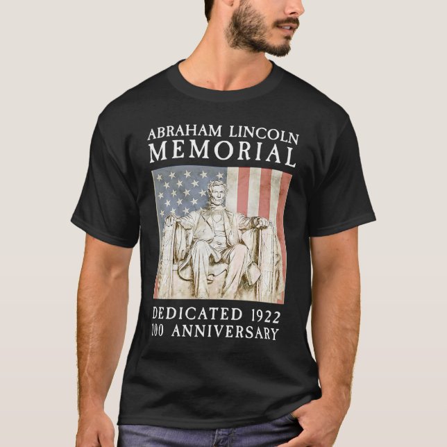 Abraham Lincoln Memorial Washington DC 100 Anniver T Shirt (Framsida)