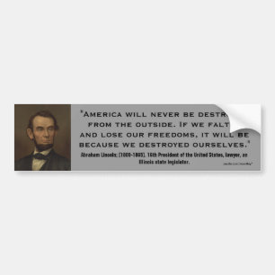 Abraham Lincoln, om vi stapplar från oss själva Bildekal