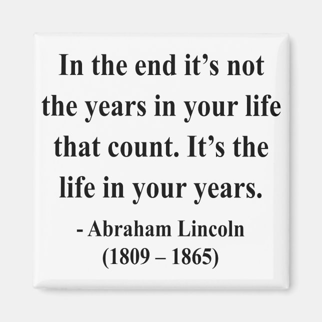 Abraham Lincoln Quote 2a Magnet (Framsidan)