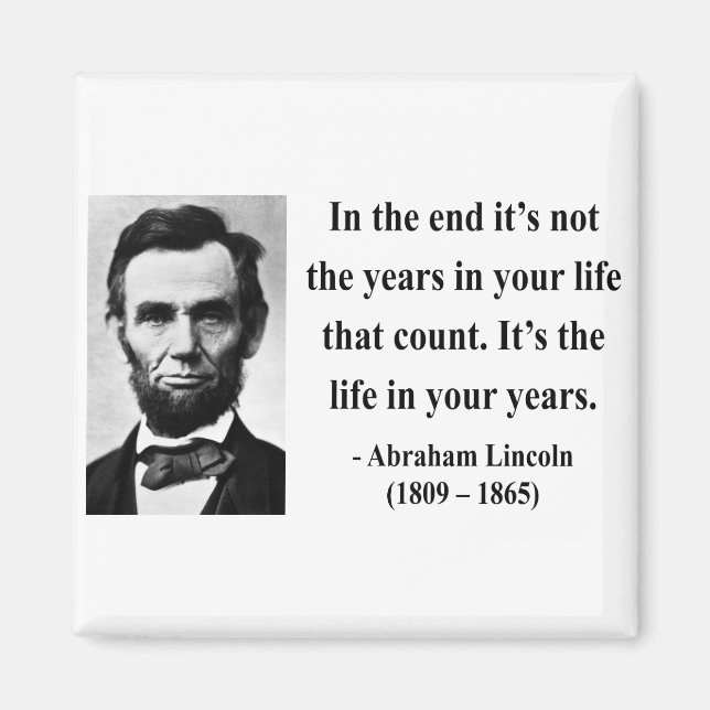 Abraham Lincoln Quote 2b Magnet (Framsidan)