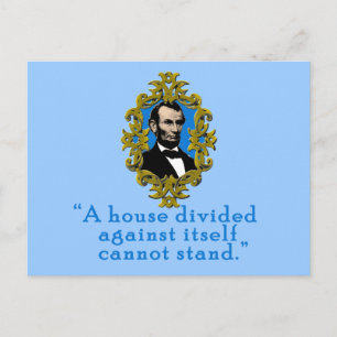 Abraham Lincoln Quote A House Divided Vykort