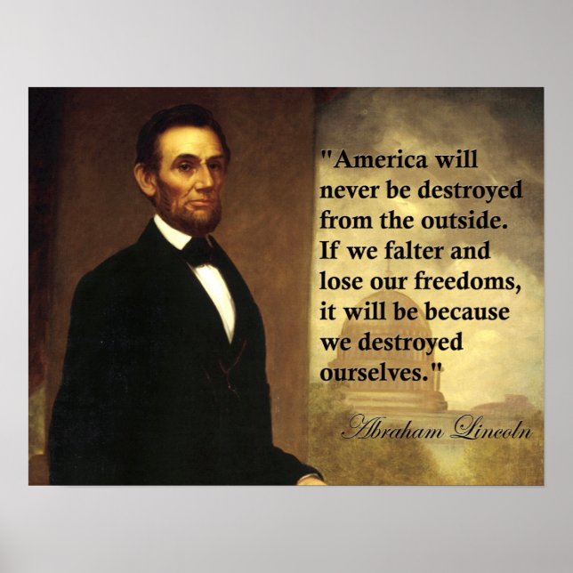Abraham Lincoln Quote "Amerika kommer aldrig att v Poster (Framsidan)