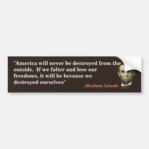 Abraham Lincoln Quote om Amerikas förstörelse Bildekal